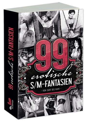 99 erotische S/M-Fantasien